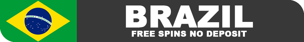 Brazil free spins no deposit